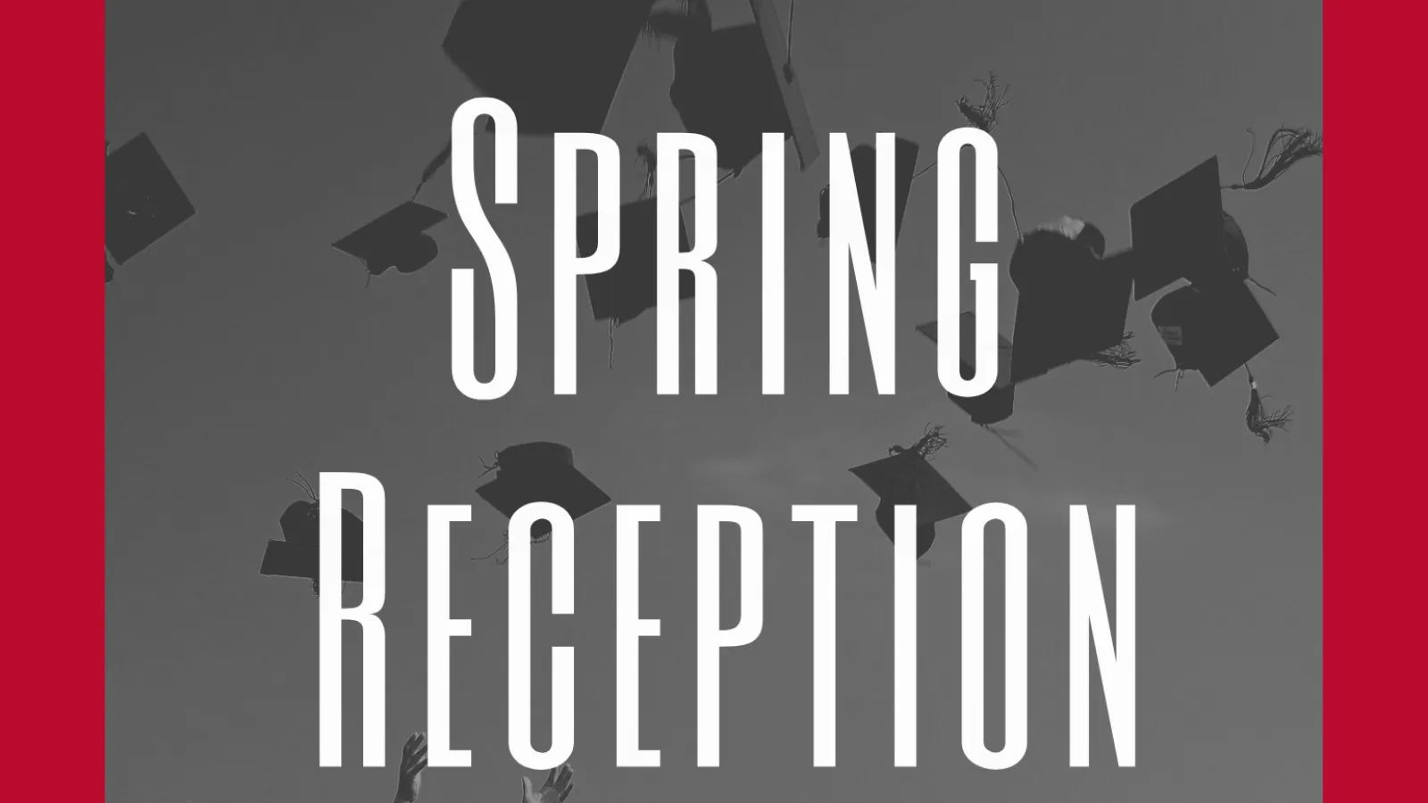 2023 Spring Reception Flyer