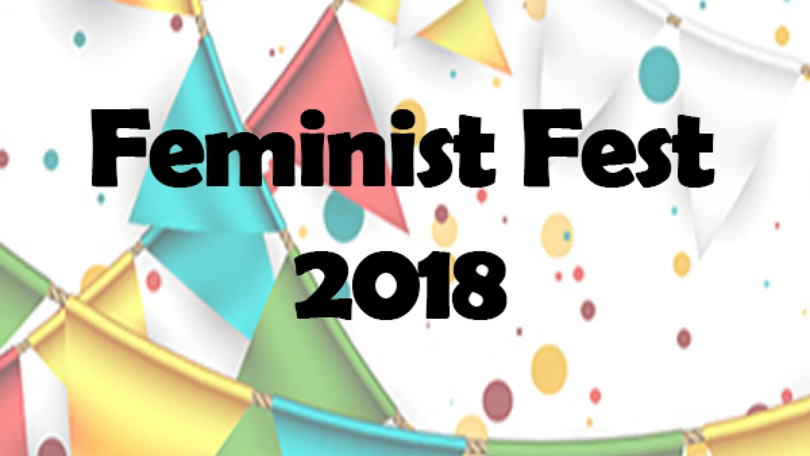 Feminist Fest 2018