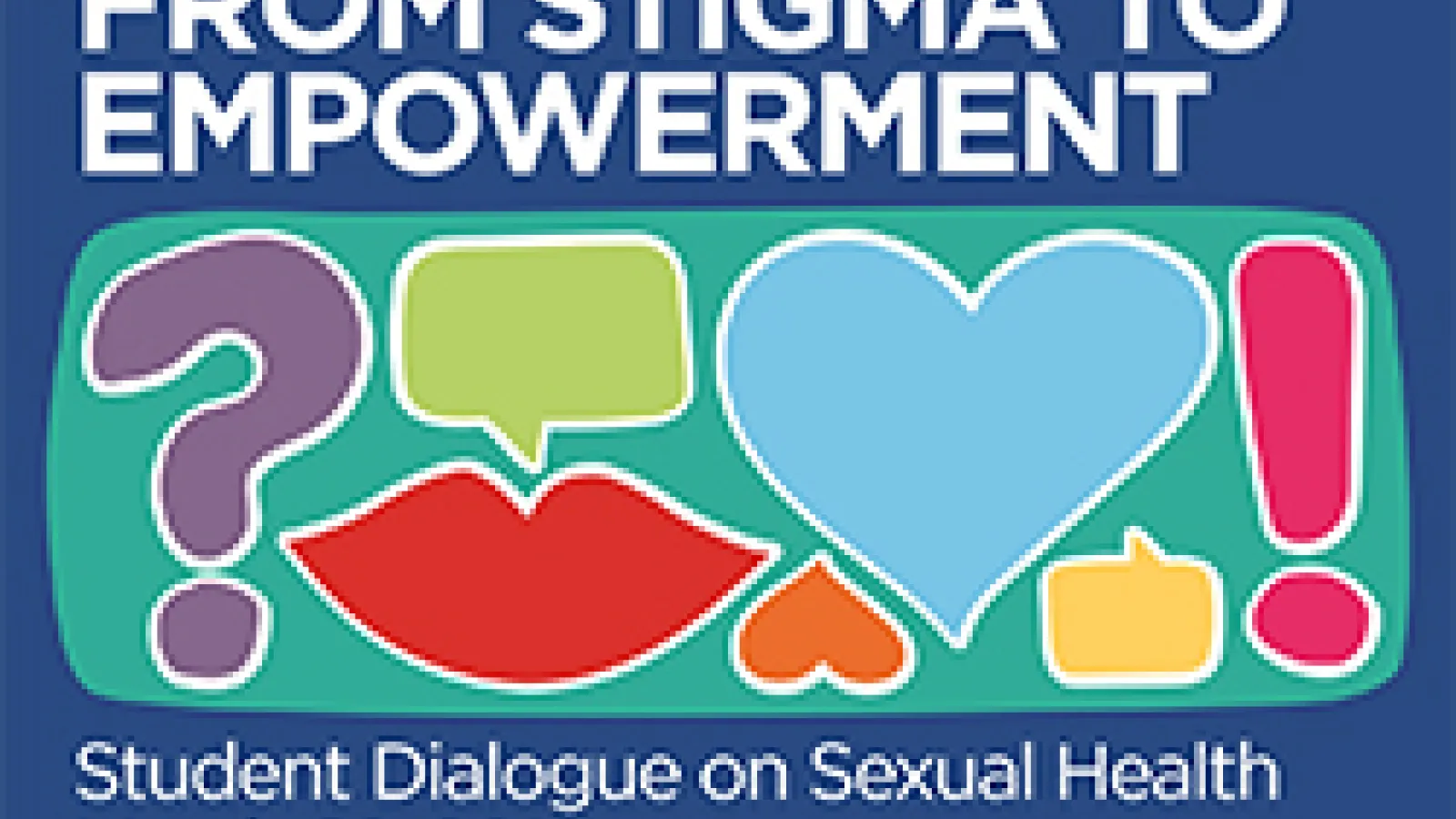 From Stigma to Empowerment: Student Dialogue on Sexual Health conference