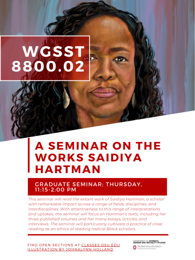 WGSST 8800.02: A Graduate Seminar on Saidiya Hartman