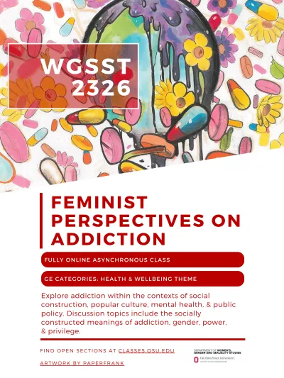 Flyer advertising WGSST 2326 - Feminist Perspectives on Addiction Studies course description and flyer