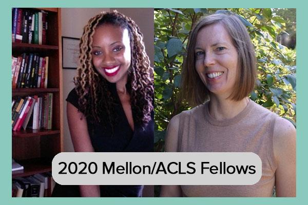 2020 Mellon/ACLS Fellows Dr. Treva Lindsey and Dr. Jennifer Suchland