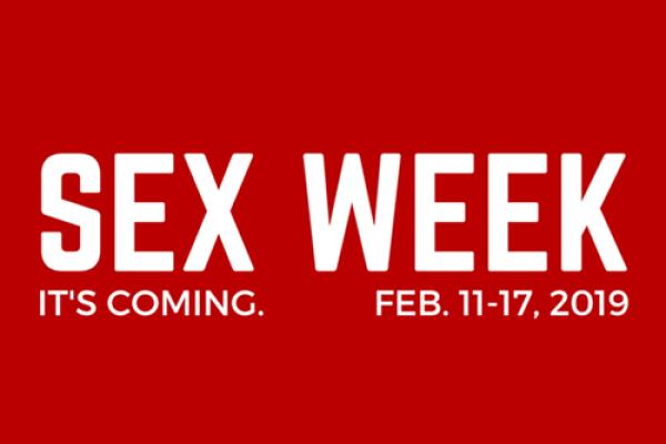 Sex Week Red banner that reads: "Sex Week: It's Coming. Feb. 11-17, 2019"
