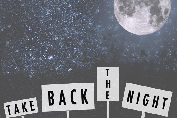 Take Back the Night Take Back the Night